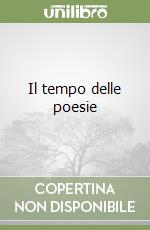 Il tempo delle poesie libro