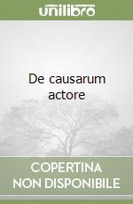 De causarum actore libro