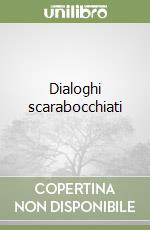 Dialoghi scarabocchiati