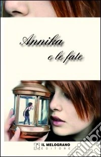 Annika e le fate libro