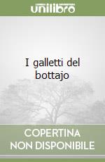 I galletti del bottajo libro