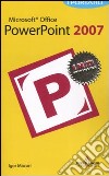 Microsoft Office PowerPoint 2007. I portatili libro