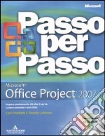 Microsoft Office Project 2007. Con CD-ROM