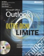 Outlook 2007. Oltre ogni limite. Con CD-ROM libro