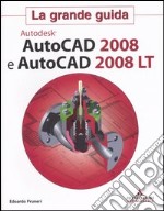 AutoCAD 2008 e AutoCAD 2008 LT libro