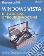 Microsoft Windows Vista. Networking & troubleshooting. Vol. 3