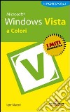 Microsoft Windows Vista. I portatili a colori libro