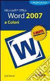 Microsoft Office Word 2007. I portatili a colori libro