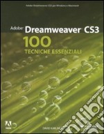 Adobe Dreamweaver CS3. 100 tecniche essenziali