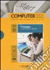 Il computer. Concetti di base. ECDL. Con DVD e CD-ROM (1) libro