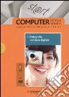 Fotografia e ritocco digitale. Con DVD e CD-ROM (10) libro