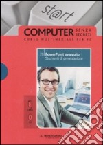 Powerpoint avanzato. Strumenti di presentazione. Con CD-ROM libro