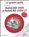 Autodesk. AutoCad 2009 e AutoCad 2009 LT libro