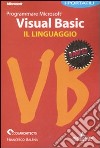 Programmare Microsoft Visual Basic. Il linguaggio. I portatili libro