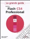 Adobe Flash CS4. La grande guida. Con DVD-ROM libro