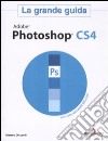 Adobe Photoshop CS4. La grande guida. Con DVD-ROM libro