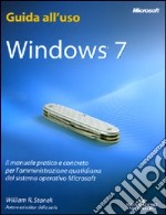 Windows 7. Guida all'uso libro