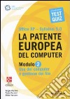 La patente europea del computer. Office XP-Sillabus 5.0. Modulo 2. Uso del computer e gestione dei file libro