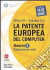 La patente europea del computer. Office XP-Sillabus 5.0. Modulo 3. Elaborazione testi libro di Pezzoni Sergio Pezzoni Paolo Vaccaro Silvia