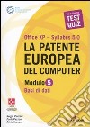 La patente europea del computer. Office XP-Sillabus 5.0. Modulo 5. Base dati libro