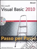 Microsoft Visual Basic 2010. Passo per passo. Con CD-ROM libro