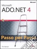 Microsoft ADO.Net 4.0. Passo per passo libro