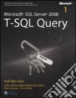 Microsoft SQL Server 2008. T-SQL Query libro