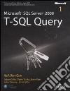 Microsoft SQL Server 2008. T-SQL Query libro