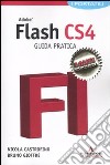 Adobe Flash CS4. Guida pratica. I portatili libro di Castrofino Nicola Gioffrè Bruno