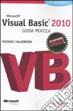 Microsoft Visual Basic 2010. Guida pratica libro