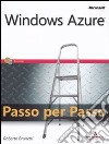 Windows Azure. Passo per passo libro