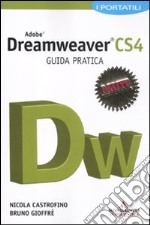 Adobe Dreamweaver CS4. Guida pratica libro