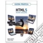 HTML 5. Guida pratica