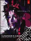 Adobe InDesign CS6. Classroom in a book. Il corso ufficiale di Adobe Systems libro