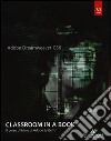 Adobe Dreamweaver CS6. Classroom in a book. Il corso ufficiale di Adobe Systems libro