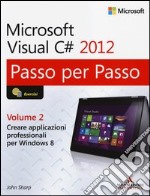 Microsoft Visual C# 2012. Vol. 2 libro