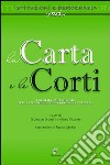 La carta e le corti. I diritti fondamentali nella giurisprudenza europea multilivello libro