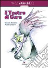 Il teatro di cura libro