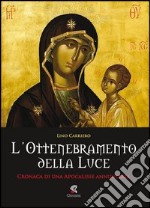 L'ottenebramento della luce