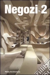 Negozi. Ediz. illustrata. Vol. 2