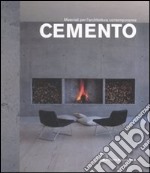 Cemento. Ediz. illustrata libro