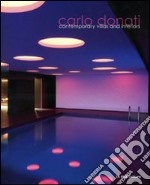 Contemporary villas ans interiors. Ediz. italiana e inglese libro