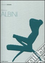 Franco Albini. Ediz. illustrata libro