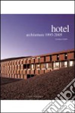 Hotel architetture 1990-2005