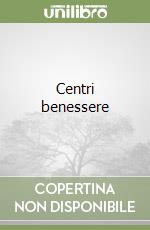 Centri benessere libro