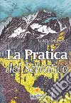 La pratica del selvatico libro