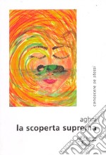 La scoperta suprema libro