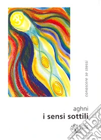 I sensi sottili