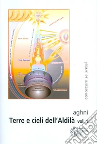 Terre e cieli dell'aldilà. Vol. 1