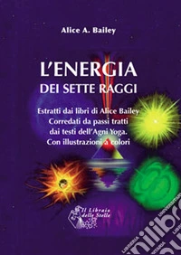 L'energia dei sette raggi libro